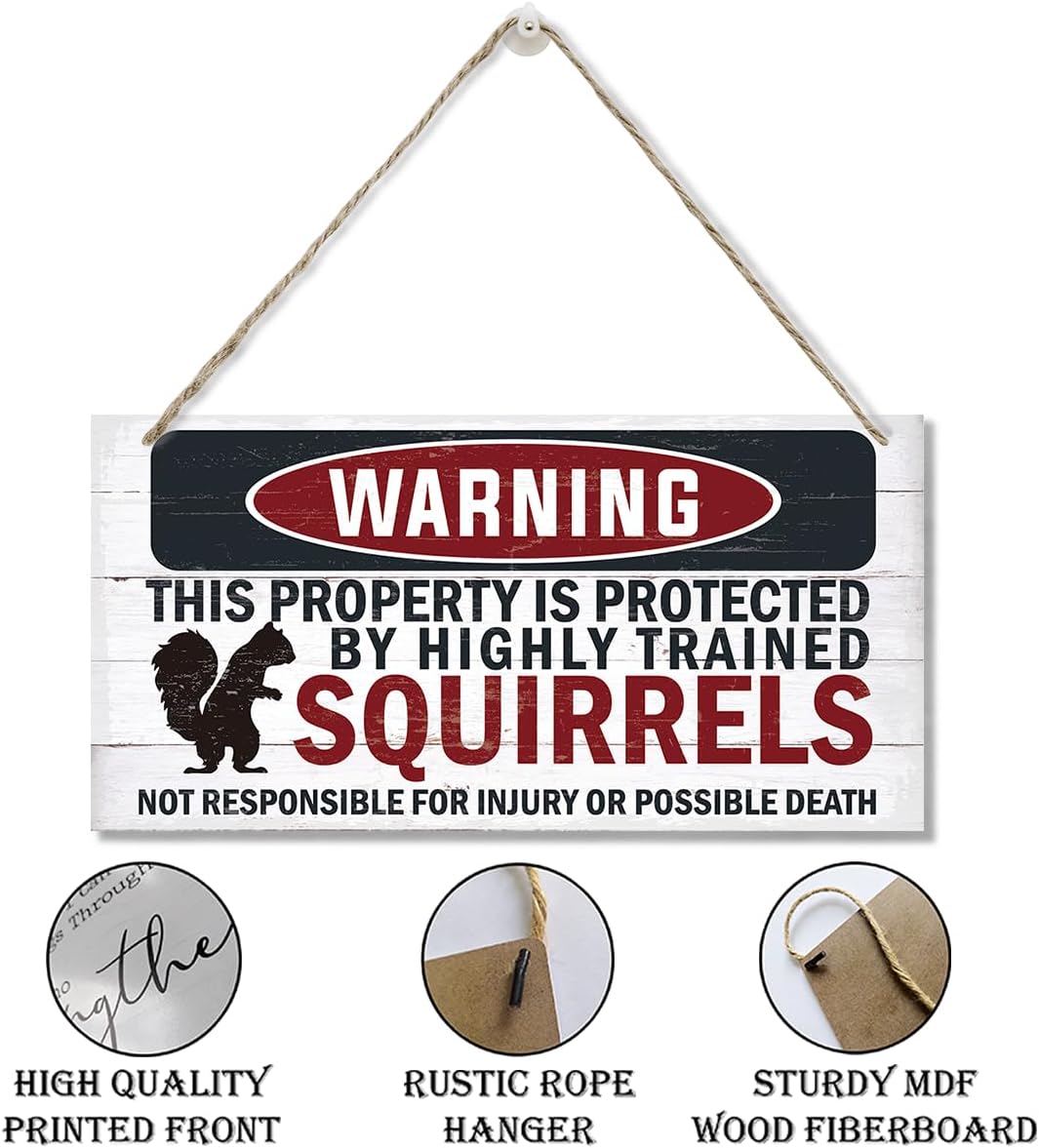 Warning Signs, The Property is Protected By Highly Trained Squirrels Sign, Decorative Wood Hanging Wood Plaque, Funny Warning Decor, Door Gate Hanger, Cute and Funny Garden Decor, Yard Decor