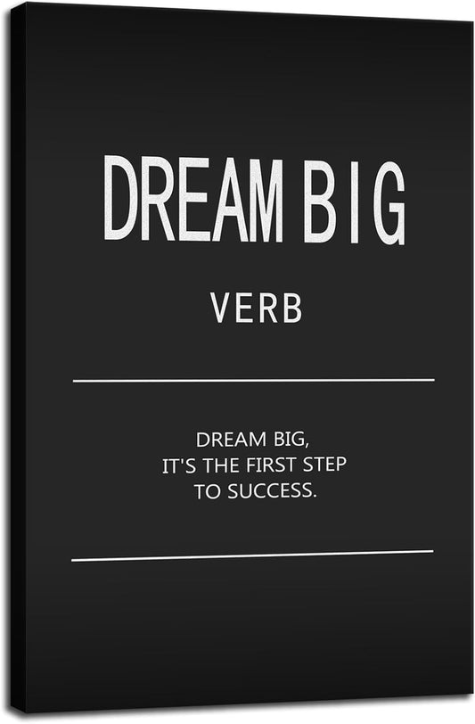 Motivational Canvas Wall Art Inspirational Dream Big Verb Posters Painting Quotes Wall Decor Office Wall Art Pictures Wall Decor Positive Affirmations Home Living Room Framed[12" W X 18" H]