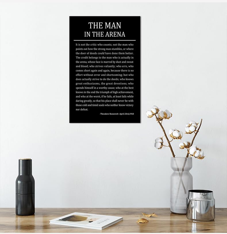 The Man In The Arena Inspirational Canvas Wall Art Motivational Poster Theodore Roosevelt Quotes Canvas Prints Artwork for Living Room Office Home Decor Painting Stretched and Framed [12''Wx 18''H]