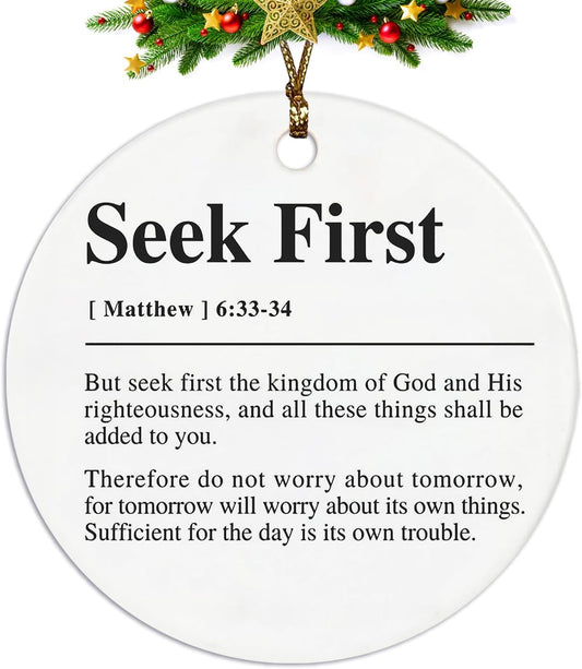 Christian Ornaments, Matthew 6:33-34 Seek First Christian Bible Verses Ceramic Ornament Keepsake Sign Plaque, Christian Religious Ornaments