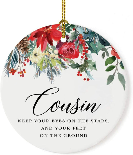 Andaz Press Round Ceramic Porcelain Christmas Tree Ornament Keepsake Gift for Cousins, Cousin Keep Your Eyes on The Stars, and Your Feet on The Ground, 1-Pack