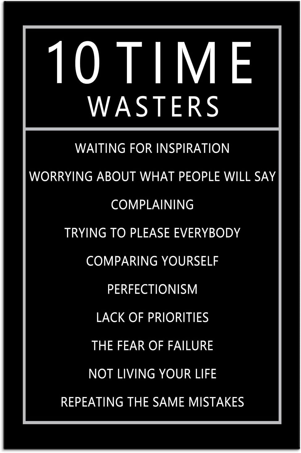 10 Time Wasters Motivational Canvas Wall Art for Living Room Inspirational Positive Quote Poster Wall Decor Paintings Wooden Framed Artwork Office Bedroom Home Decoration Ready to Hang [12''W x 18''H]