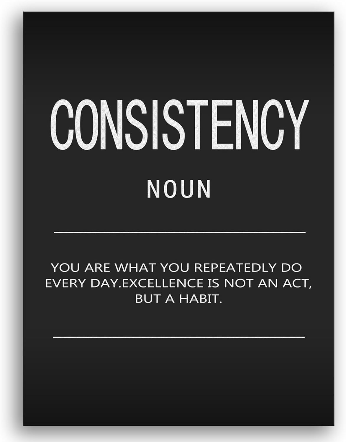 Consistency Noun Inspirational Canvas Wall Art Office Decor Motivational Painting Inspirational Entrepreneur Quotes Posters and Prints Artwork Decor Home Living Room Gym Framed[18" W x 24" H]
