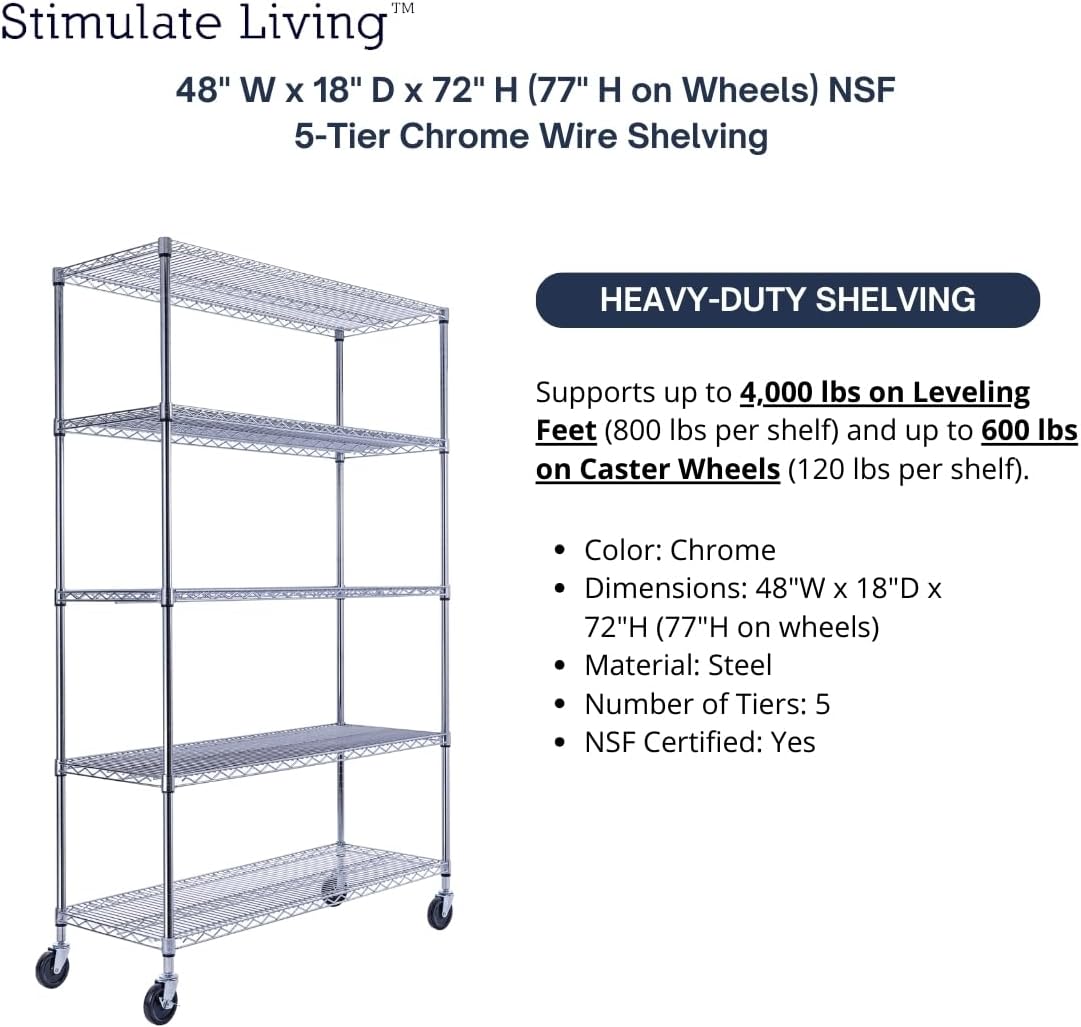 48"x18"x72" PRIME HEAVY DUTY Chrome 5-Tier Wire Shelving NSF 4000 LBS MAX Capacity Storage Rack for Commercial, School, Home, Garage, Warehouse, Industrial, and Hospital Uses (with Wheels)