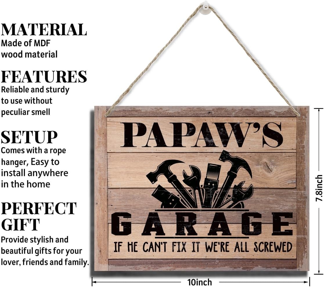 Rustic Sign, Father's Day Gift, Dad's Gift, Grandpa's Gift, Decor Hanging Wood Signs, Printed Wood Wall Art Sign, Papaw's Garage, If He Can't Fix It We're All Screwed, Vintage Sign Gift for Grandpa